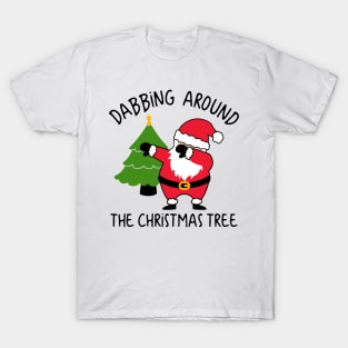 Dabbing Around The Christmas tree T-Shirt